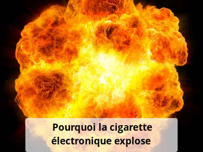 Pourquoi la cigarette électronique explose ?