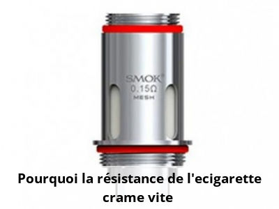Pourquoi la résistance de l’ecigarette crame vite ?