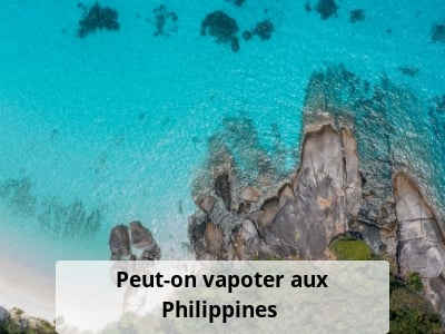 Peut-on vapoter aux Philippines ?