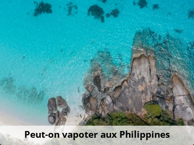 Peut-on vapoter aux Philippines ?