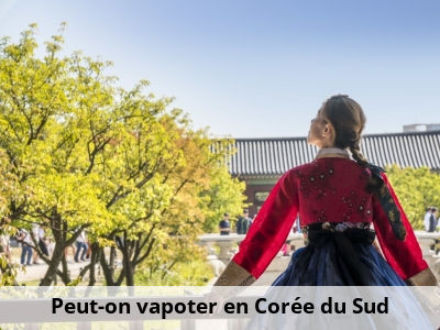 Peut-on vapoter en Corée du Sud ?