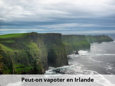 Peut-on vapoter en Irlande ?