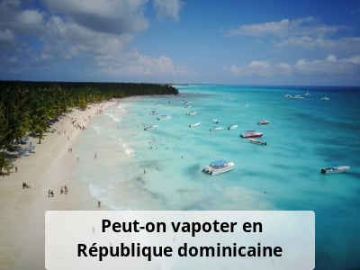 Peut-on vapoter en République dominicaine ?