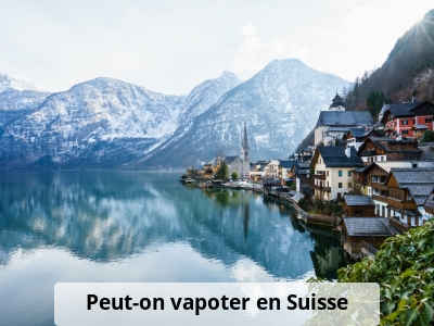 Peut-on vapoter en Suisse ?