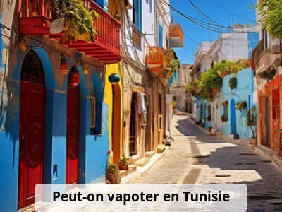 Peut-on vapoter en Tunisie ?