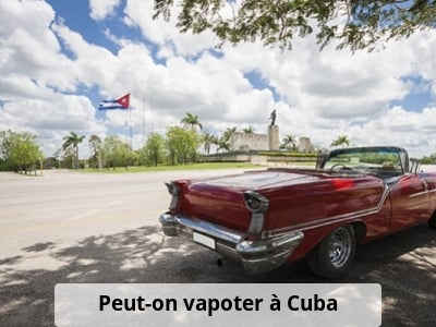 Peut-on vapoter à Cuba ?