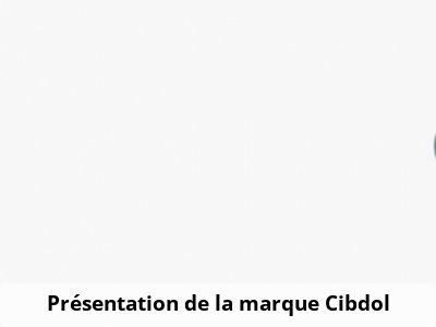 Présentation de la marque Cibdol