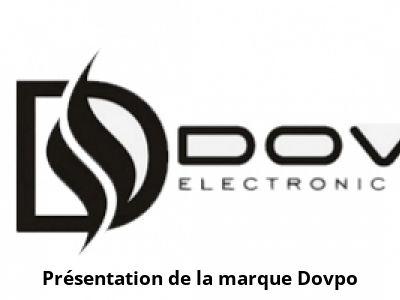 Présentation de la marque Dovpo