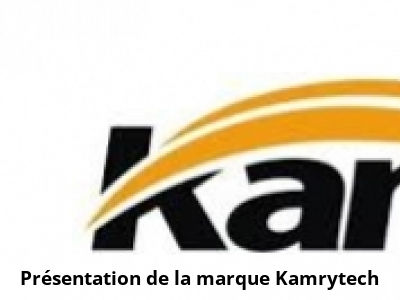 Présentation de la marque Kamrytech