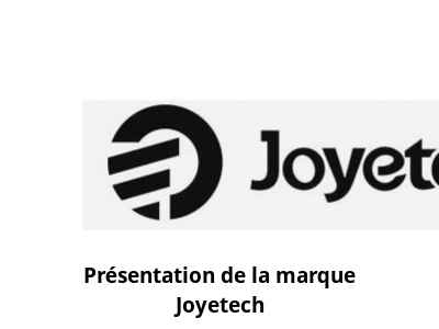 Présentation de la marque Joyetech