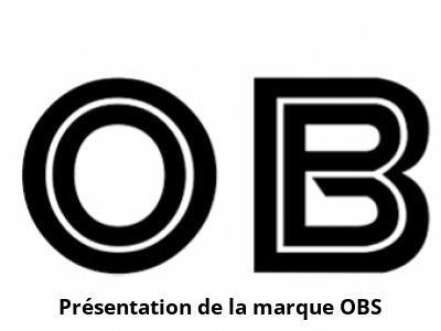 Présentation de la marque OBS