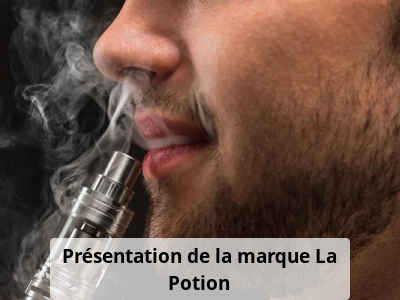 Présentation de la marque La Potion