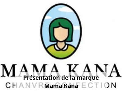 Présentation de la marque Mama Kana