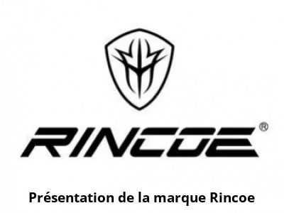 Présentation de la marque Rincoe