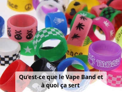 Qu’est-ce que le Vape Band et à quoi ça sert ?