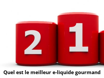 Quel est le meilleur e-liquide gourmand ?