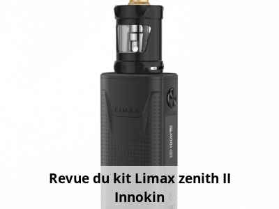 Revue du kit Limax zenith II Innokin
