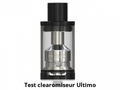 Test clearomiseur Ultimo