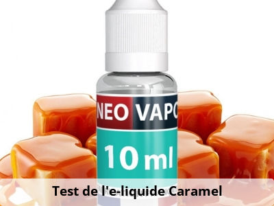Test de l’e-liquide Caramel