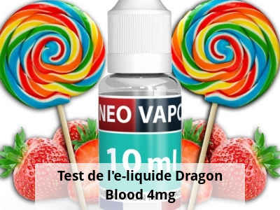 Test de l'e-liquide Dragon Blood 4mg