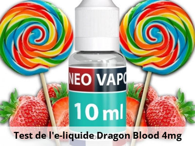 Test de l'e-liquide Dragon Blood 4mg