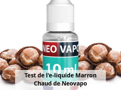 Test de l’e-liquide Marron Chaud de Neovapo