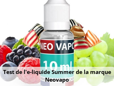 Test de l’e-liquide Summer de la marque Neovapo