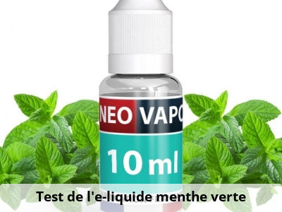 Test de l'e-liquide menthe verte
