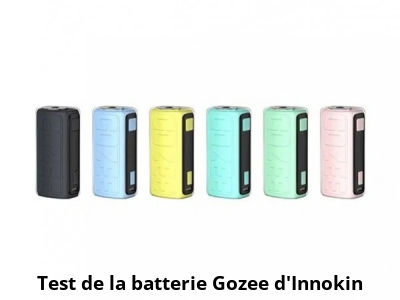 Test de la batterie Gozee d'Innokin