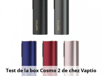 Test de la box Cosmo 2 de chez Vaptio