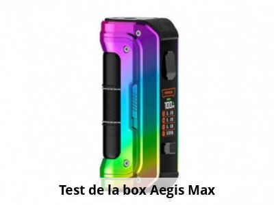 Test de la box Aegis Max