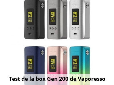 Test de la box Gen 200 de Vaporesso