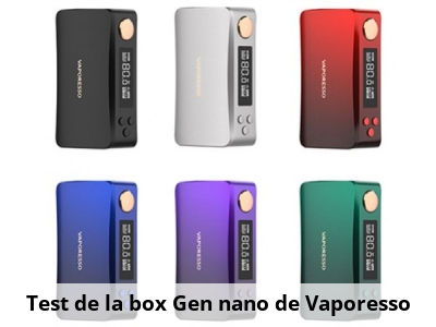 Test de la box Gen nano de Vaporesso 