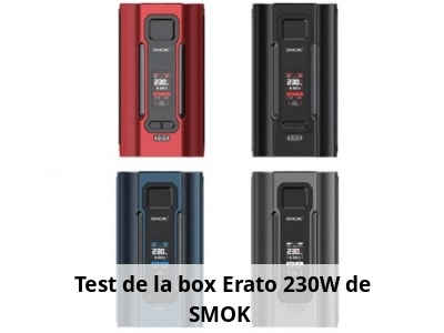 Test de la box Erato 230W de SMOK 