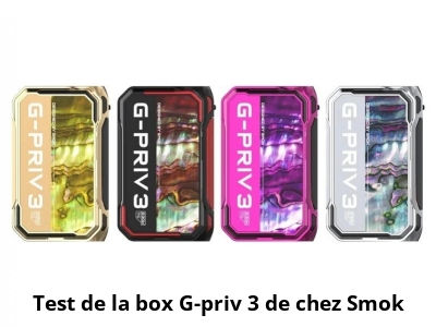 Test de la box G-priv 3 de chez Smok 