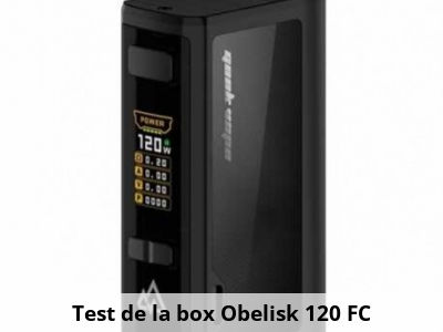 Test de la box Obelisk 120 FC