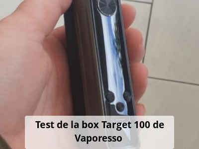 Test de la box Target 100 de Vaporesso 