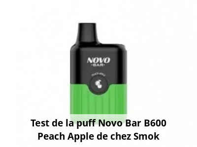 Test de la puff Novo Bar B600 Peach Apple de chez Smok