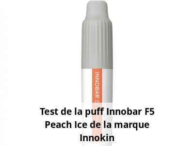 Test de la puff Innobar F5 Peach Ice de la marque Innokin