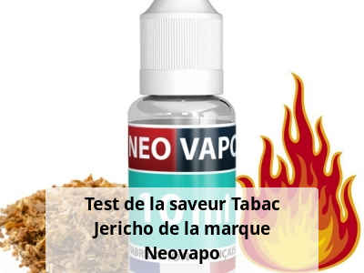 Test de la saveur Tabac Jericho de la marque Neovapo