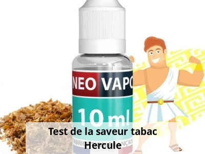 Test de la saveur tabac Hercule