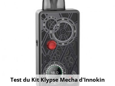 Test du Kit Klypse Mecha d'Innokin 