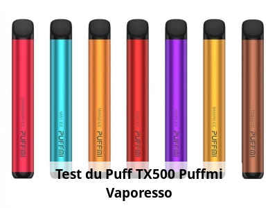 Test du Puff TX500 Puffmi Vaporesso