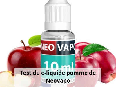 Test du e-liquide pomme de Neovapo