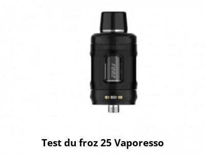 Test du froz 25 Vaporesso