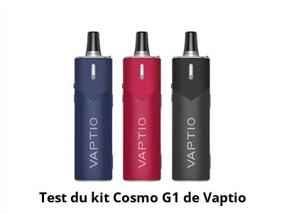 Test du kit Cosmo G1 de Vaptio