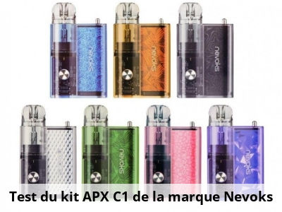 Test du kit APX C1 de la marque Nevoks