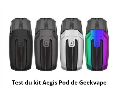 Test du kit Aegis Pod de Geekvape