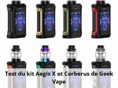 Test du kit Aegis X et Cerberus de Geek Vape