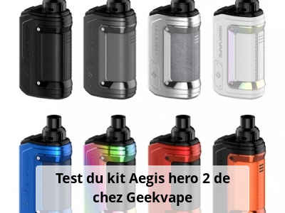 Test du kit Aegis hero 2 de chez Geekvape